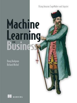 cover image of Machine Learning for Business